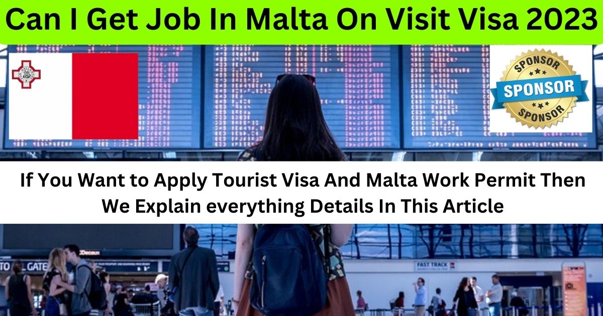 Can I Get Job In Malta On Visit Visa