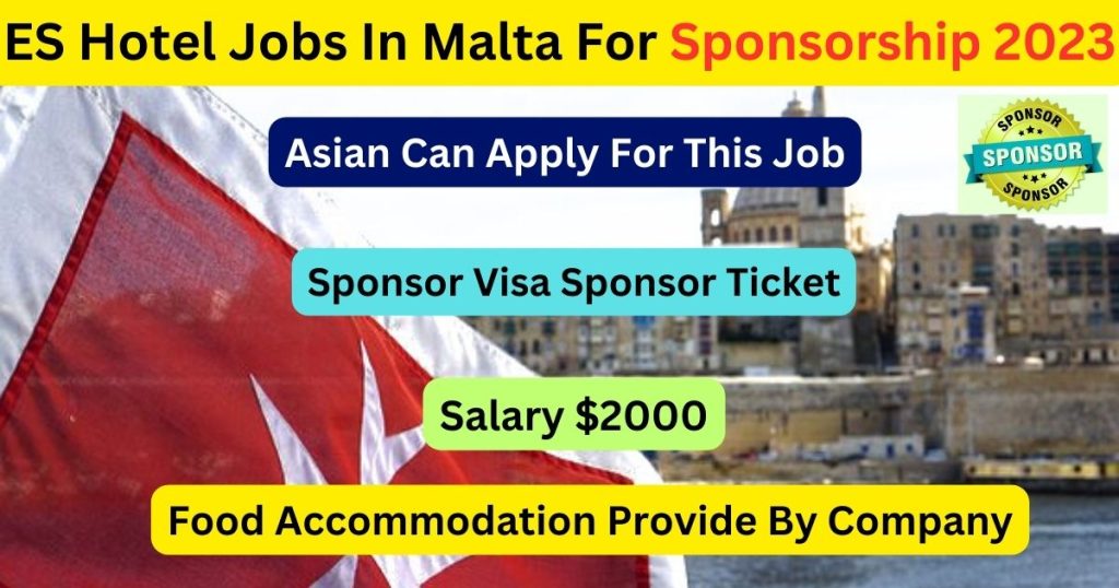 ES Hotel Jobs In Malta For Sponsorship 2023