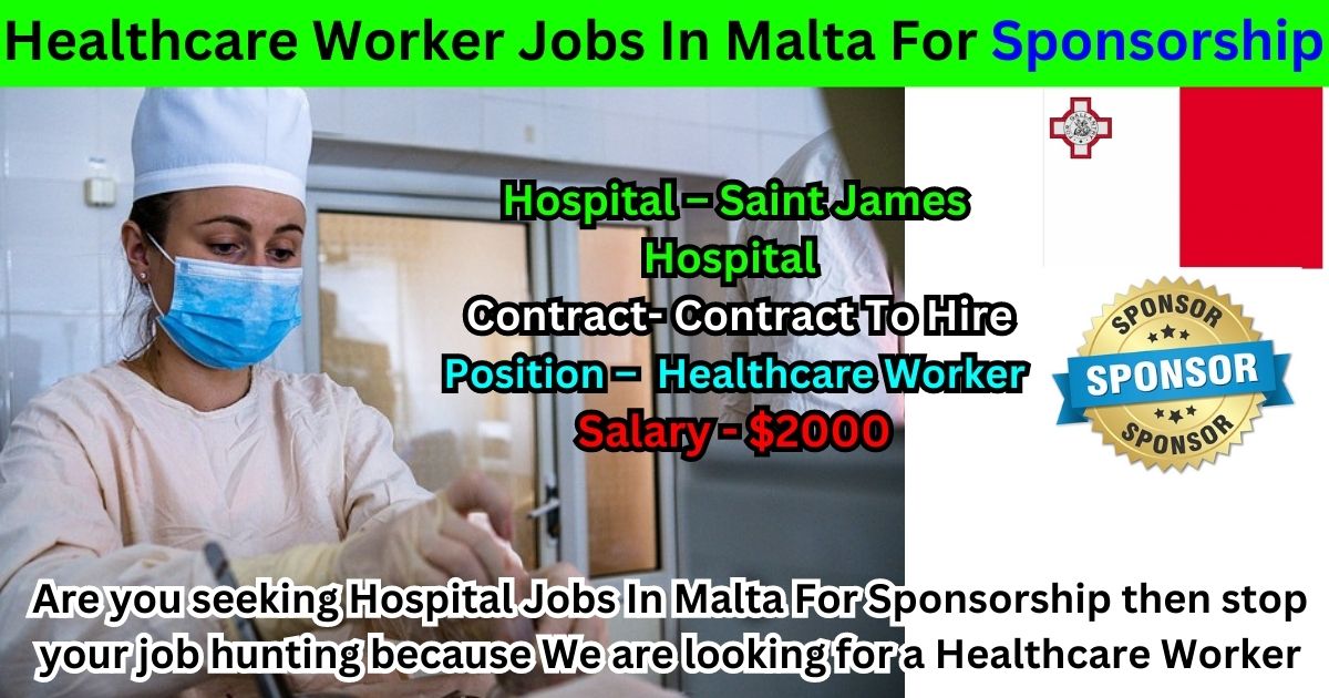 Healthcare Worker Jobs In Malta For Sponsorship