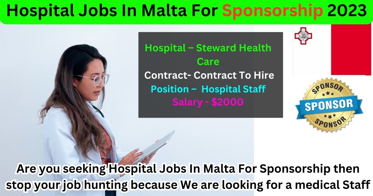 Hospital Jobs In Malta For Sponsorship 2023