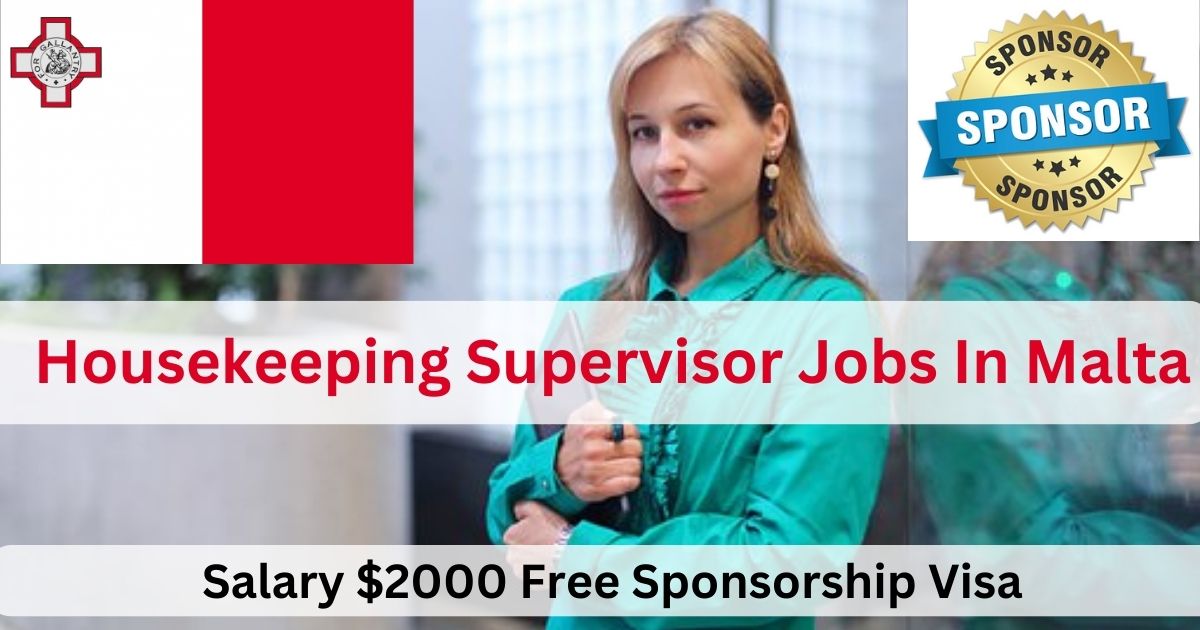 Housekeeping Supervisor Jobs In Malta