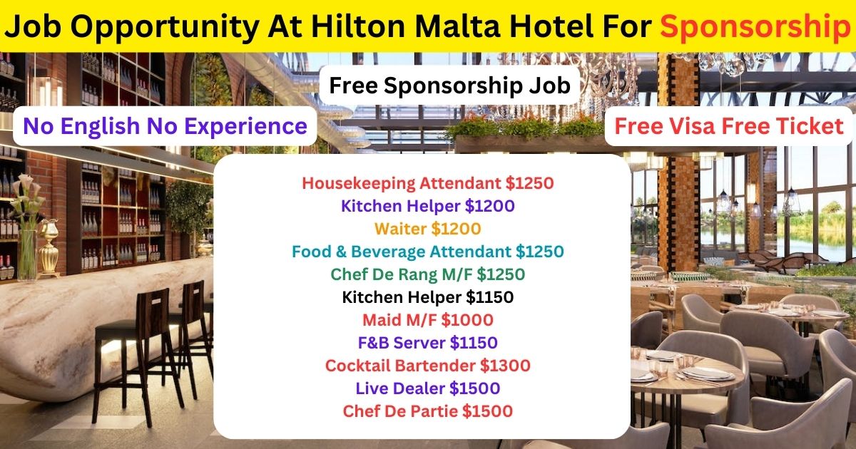Job Opportunity At Hilton Malta Hotel For Sponsorship