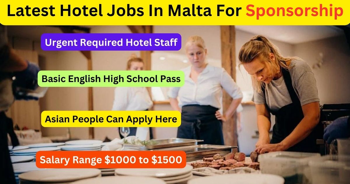 Latest Hotel Jobs In Malta For Sponsorship