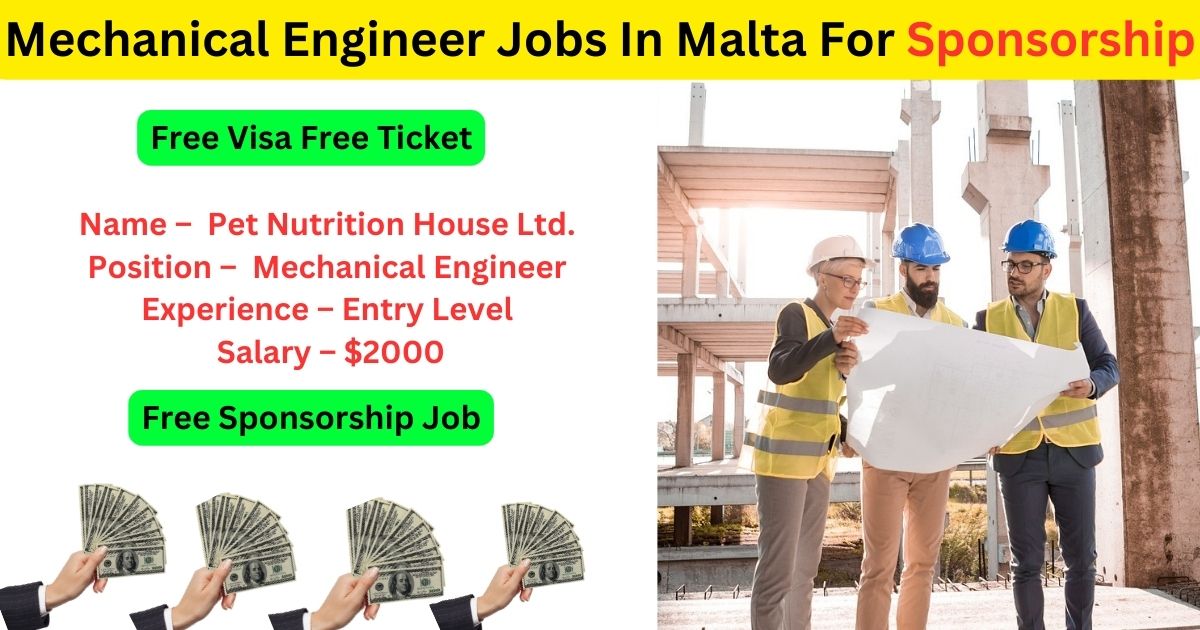 Mechanical Engineer Jobs In Malta For Sponsorship