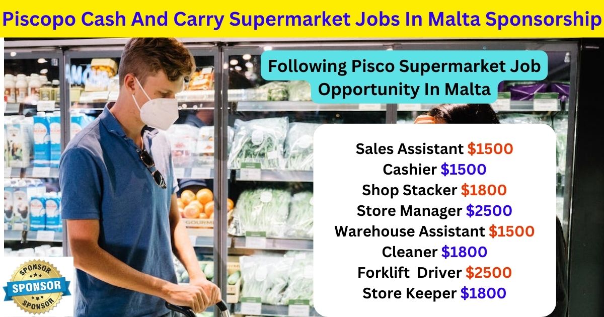 Piscopo Cash And Carry Supermarket Jobs In Malta Sponsorship