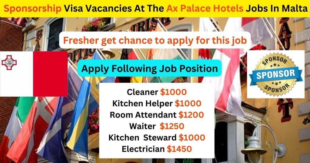 Sponsorship Visa Vacancies At The Ax Palace Hotels Jobs In Malta 2023