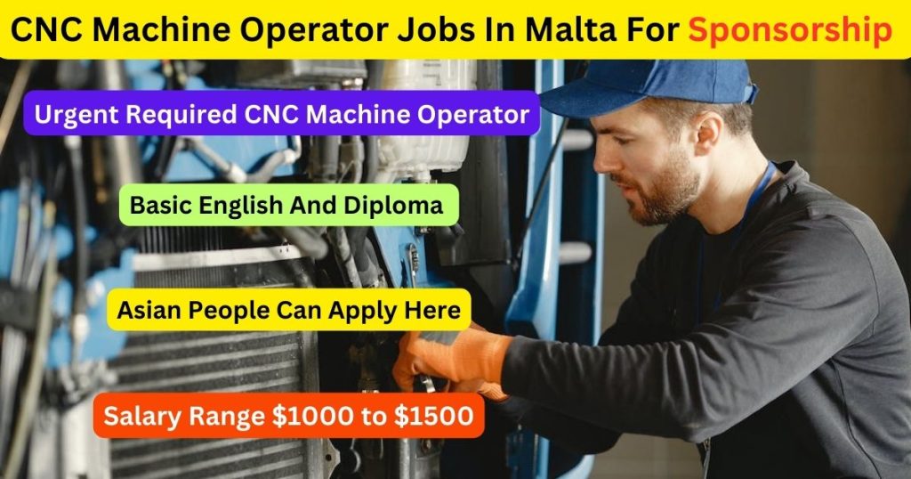 CNC Machine Operator Job For Sponsorship