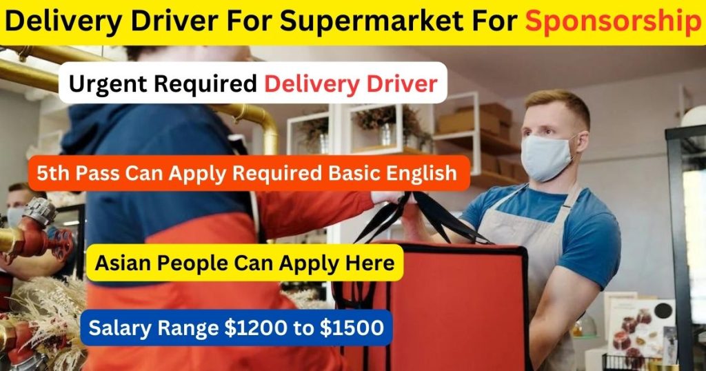 Delivery Driver For Supermarket For Sponsorship 2023