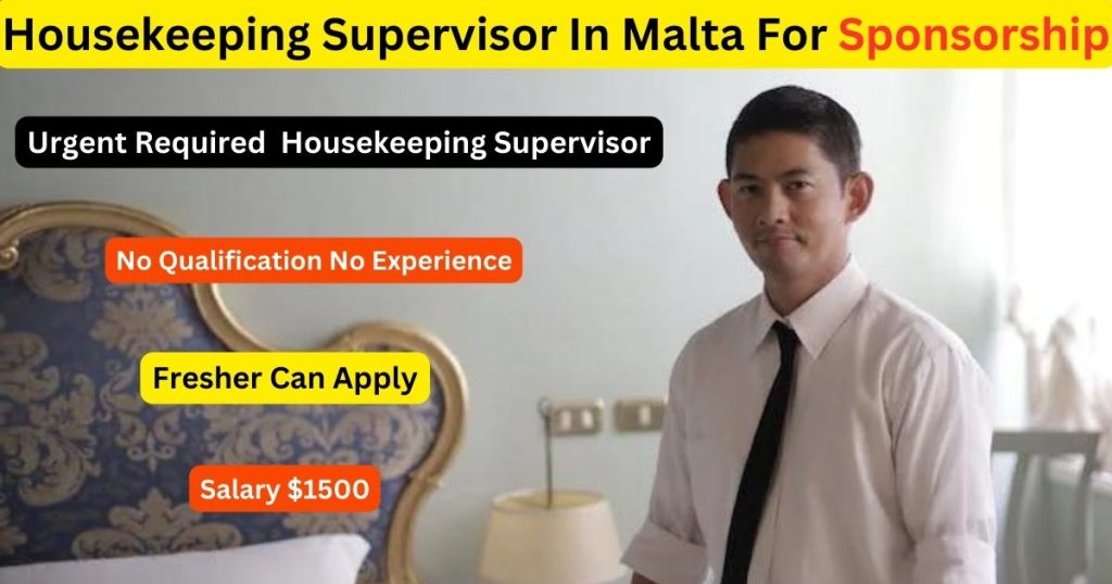 Housekeeping Supervisor In Malta For Sponsorship