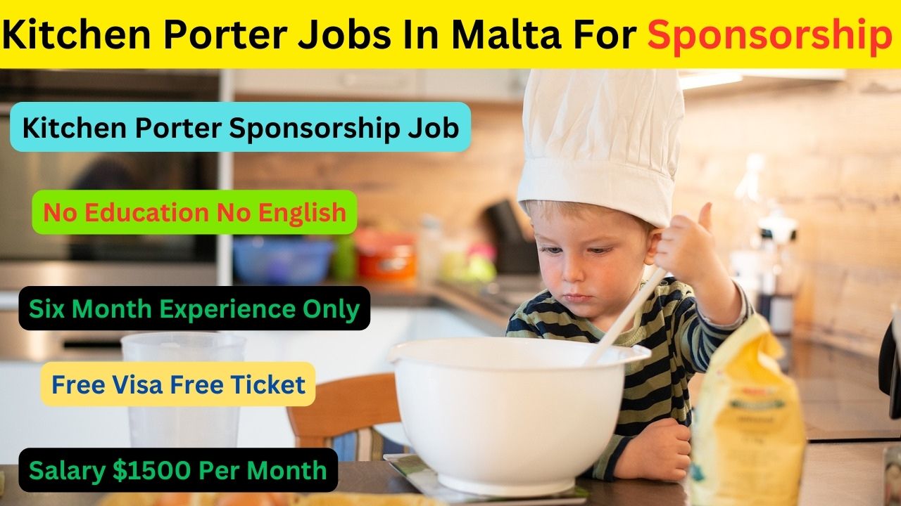 Kitchen Porter Jobs In Malta For Sponsorship 2023