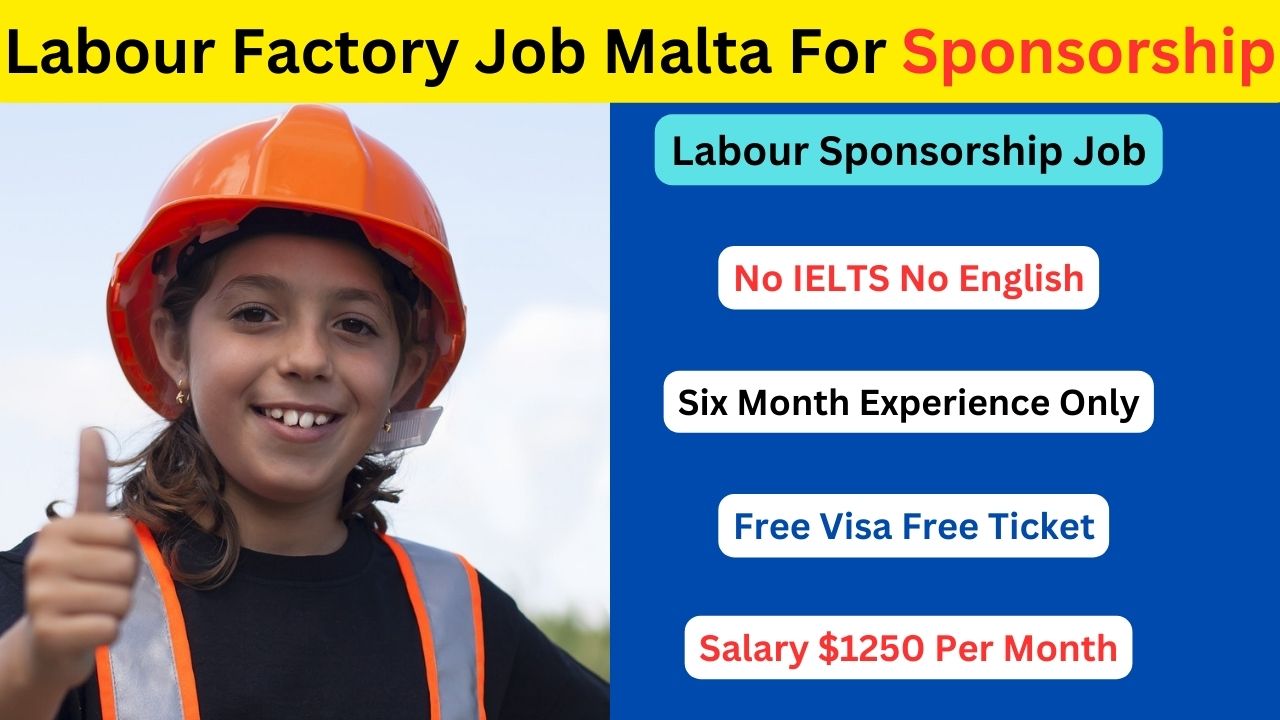 Labour Factory Job Malta For Sponsorship