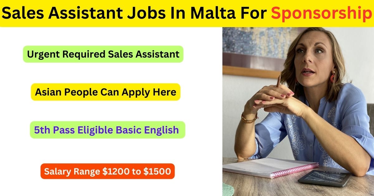 Sales Assistant Jobs In Malta For Sponsorship 2023