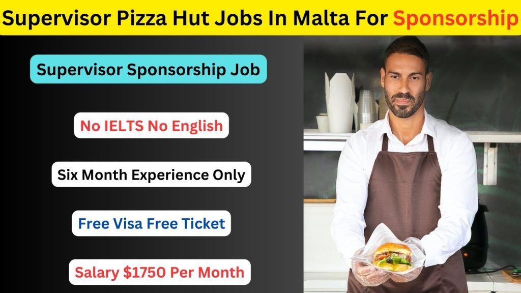 Supervisor Pizza Hut Jobs In Malta For Sponsorship