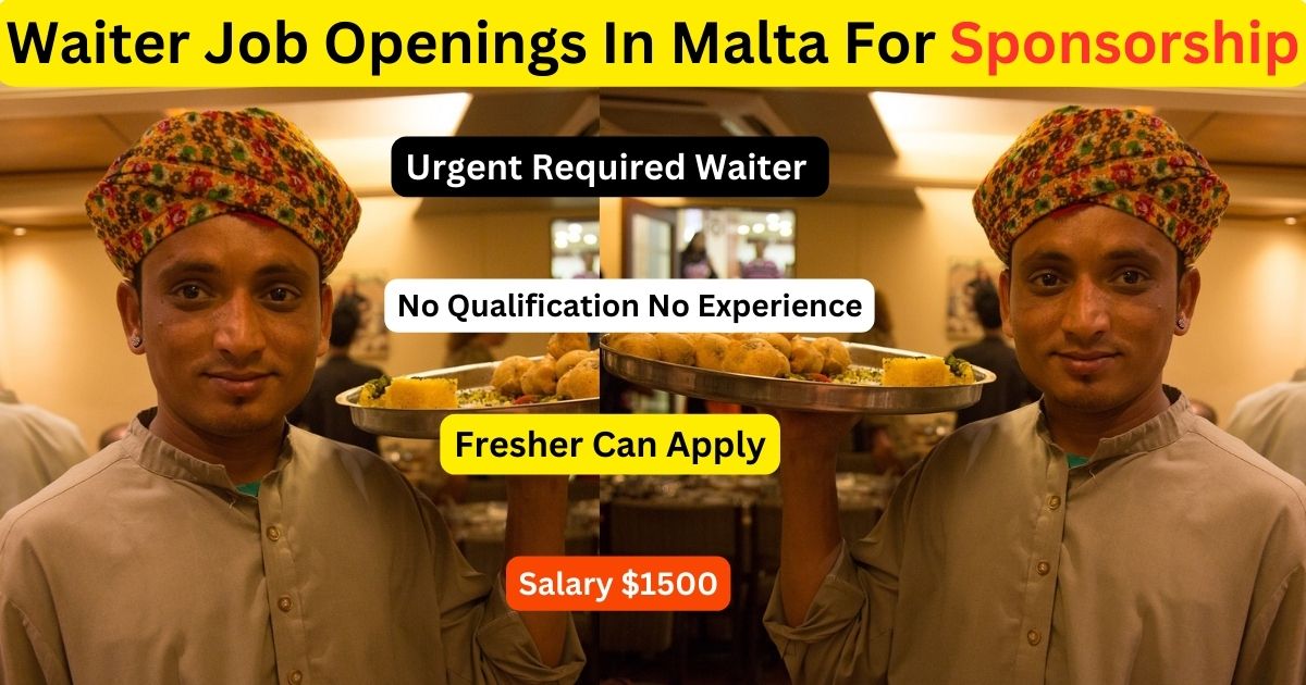 Waiter Job Openings In Malta For Sponsorship 2023