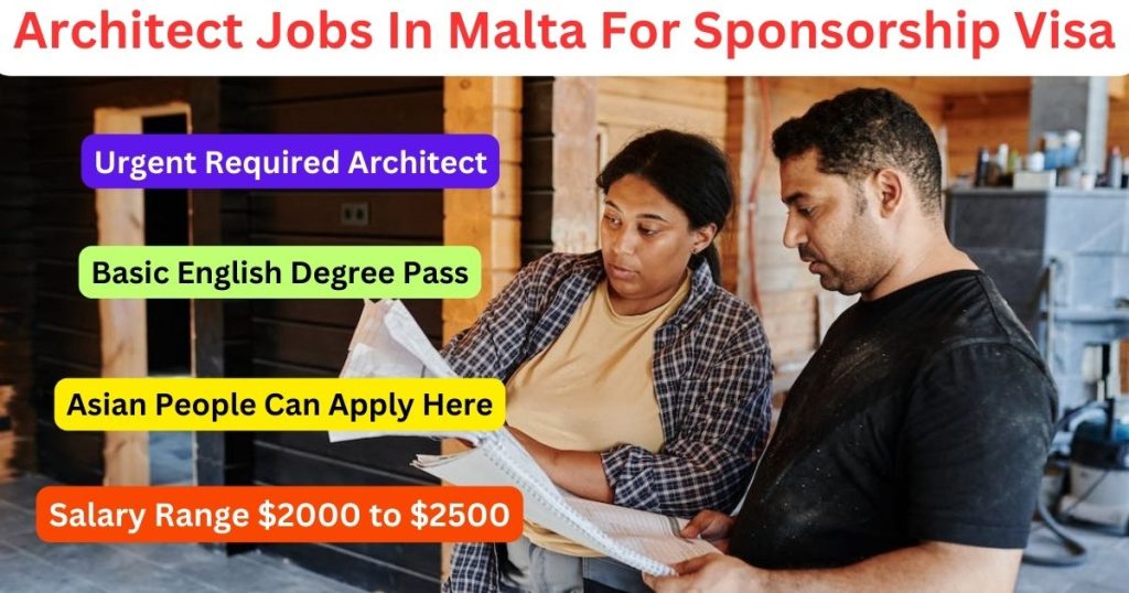 Architect Jobs In Malta For Sponsorship Visa