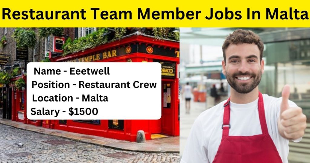 Restaurant Team Member Jobs In Malta