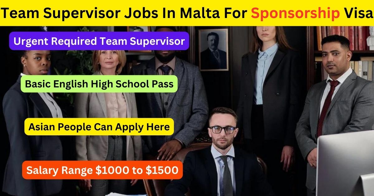 Team Supervisor Jobs In Malta 2023