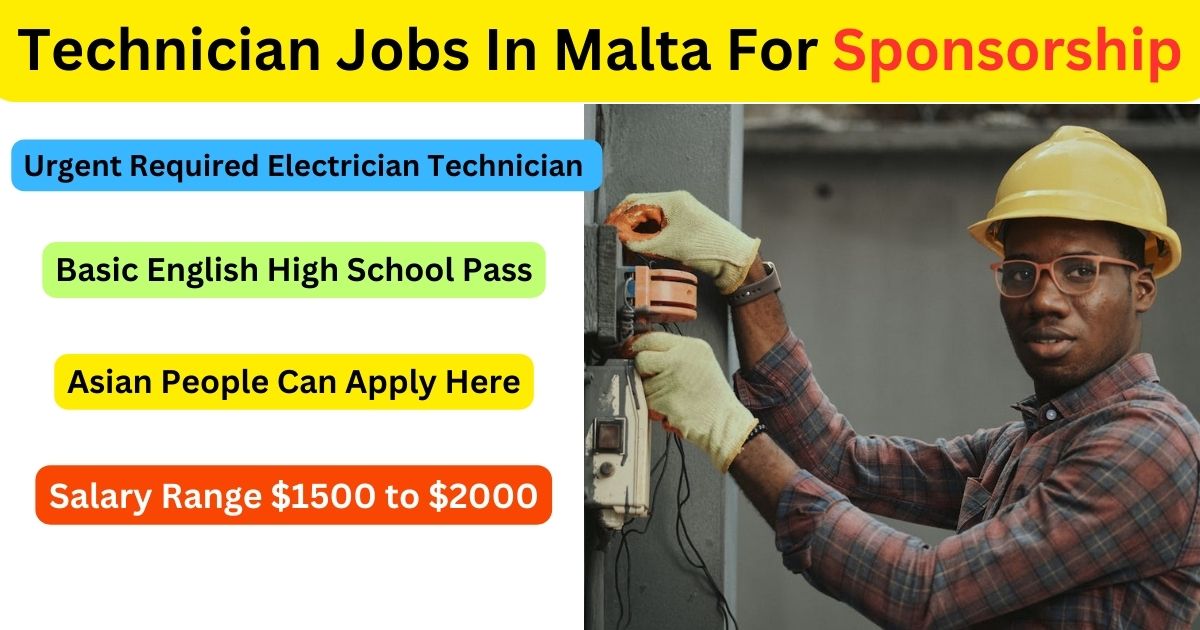 Technician Jobs In Malta For Sponsorship