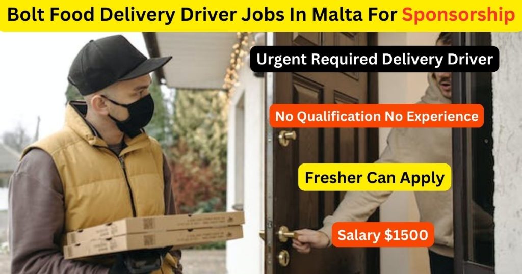 Bolt Food Delivery Driver Jobs In Malta For Sponsorship