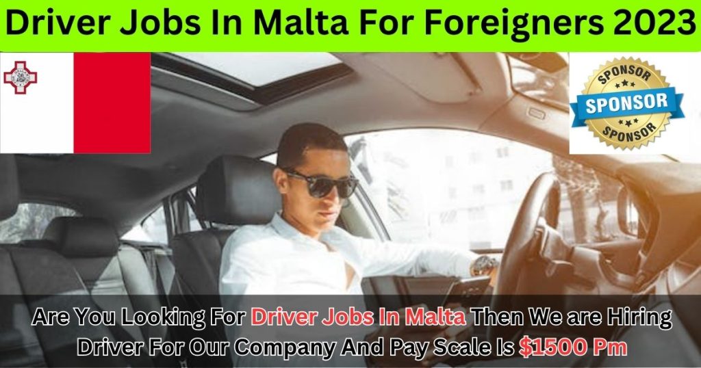 Driver Jobs In Malta For Foreigners
