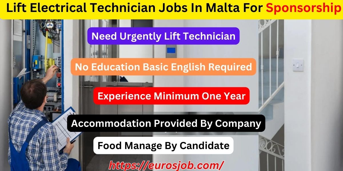 Lift Electrical Technician Jobs In Malta For Sponsorship